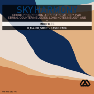 Sky Harmony - 4 Chords - 5 Notes-Chords - 16 Bars - Strict - B_Major_Strict - Gasob Pack
