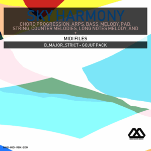 Sky Harmony - 4 Chords - 5 Notes-Chords - 16 Bars - Strict - B_Major_Strict - Gojuf Pack