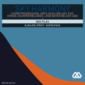 Sky Harmony - 4 Chords - 5 Notes-Chords - 16 Bars - Strict - B_Major_Strict - Gupox Pack