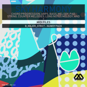 Sky Harmony - 4 Chords - 5 Notes-Chords - 16 Bars - Strict - B_Major_Strict - Nuwoy Pack