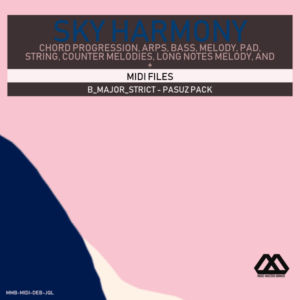 Sky Harmony - 4 Chords - 5 Notes-Chords - 16 Bars - Strict - B_Major_Strict - Pasuz Pack