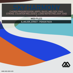 Sky Harmony - 4 Chords - 5 Notes-Chords - 16 Bars - Strict - B_Major_Strict - Pohuk Pack