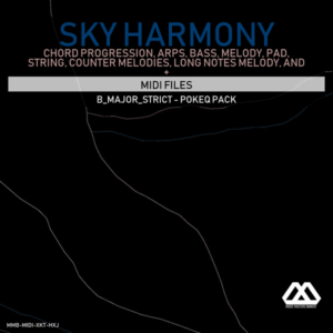 Sky Harmony - 4 Chords - 5 Notes-Chords - 16 Bars - Strict - B_Major_Strict - Pokeq Pack