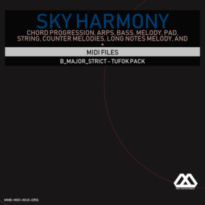 Sky Harmony - 4 Chords - 5 Notes-Chords - 16 Bars - Strict - B_Major_Strict - Tufok Pack