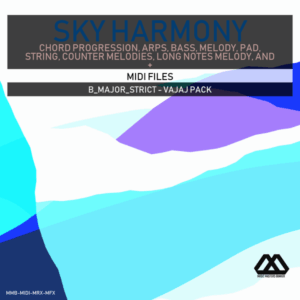 Sky Harmony - 4 Chords - 5 Notes-Chords - 16 Bars - Strict - B_Major_Strict - Vajaj Pack