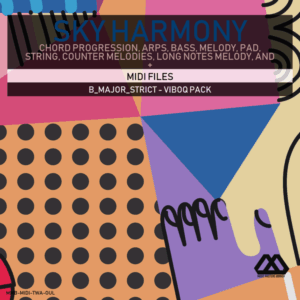 Sky Harmony - 4 Chords - 5 Notes-Chords - 16 Bars - Strict - B_Major_Strict - Viboq Pack
