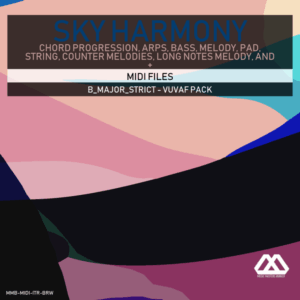 Sky Harmony - 4 Chords - 5 Notes-Chords - 16 Bars - Strict - B_Major_Strict - Vuvaf Pack