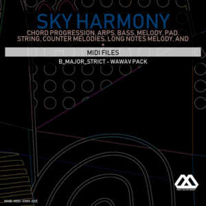 Sky Harmony - 4 Chords - 5 Notes-Chords - 16 Bars - Strict - B_Major_Strict - Wawav Pack
