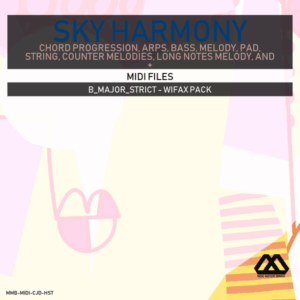 Sky Harmony - 4 Chords - 5 Notes-Chords - 16 Bars - Strict - B_Major_Strict - Wifax Pack