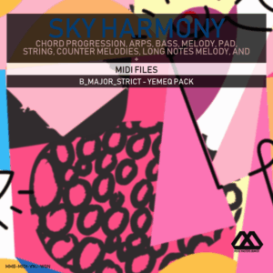 Sky Harmony - 4 Chords - 5 Notes-Chords - 16 Bars - Strict - B_Major_Strict - Yemeq Pack