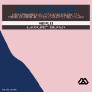 Sky Harmony - 4 Chords - 5 Notes-Chords - 16 Bars - Strict - B_Major_Strict - Zupup Pack