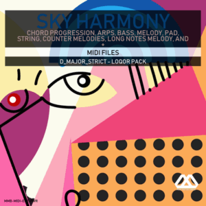 Sky Harmony - 4 Chords - 5 Notes-Chords - 16 Bars - Strict - D_Major_Strict - Loqor Pack