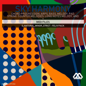Sky Harmony - 4 Chords - 5 Notes-Chords - 16 Bars - Strict - D_Natural_Minor_Strict - Feliv Pack