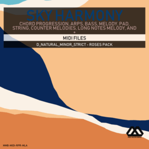 Sky Harmony - 4 Chords - 5 Notes-Chords - 16 Bars - Strict - D_Natural_Minor_Strict - Roses Pack