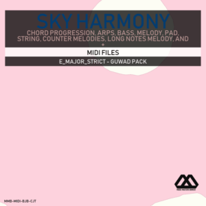 Sky Harmony - 4 Chords - 5 Notes-Chords - 16 Bars - Strict - E_Major_Strict - Guwad Pack