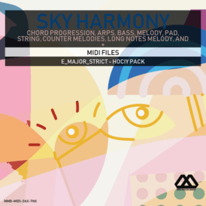 Sky Harmony - 4 Chords - 5 Notes-Chords - 16 Bars - Strict - E_Major_Strict - Hociy Pack