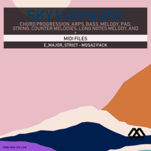 Sky Harmony - 4 Chords - 5 Notes-Chords - 16 Bars - Strict - E_Major_Strict - Mosaz Pack