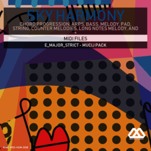 Sky Harmony - 4 Chords - 5 Notes-Chords - 16 Bars - Strict - E_Major_Strict - Mucij Pack