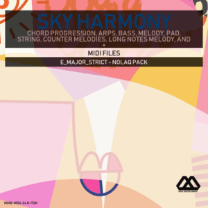 Sky Harmony - 4 Chords - 5 Notes-Chords - 16 Bars - Strict - E_Major_Strict - Nolaq Pack