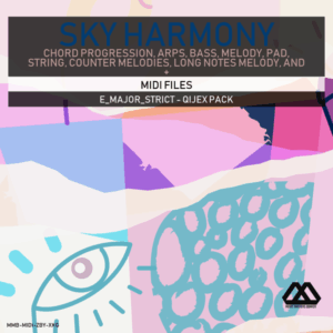 Sky Harmony - 4 Chords - 5 Notes-Chords - 16 Bars - Strict - E_Major_Strict - Qijex Pack