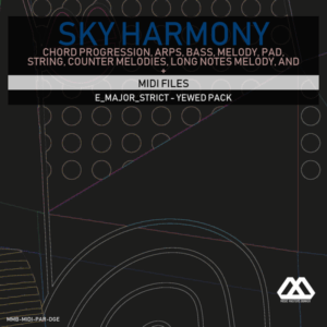 Sky Harmony - 4 Chords - 5 Notes-Chords - 16 Bars - Strict - E_Major_Strict - Yewed Pack