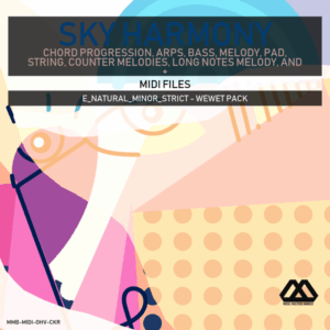 Sky Harmony - 4 Chords - 5 Notes-Chords - 16 Bars - Strict - E_Natural_Minor_Strict - Wewet Pack
