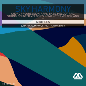Sky Harmony - 4 Chords - 5 Notes-Chords - 16 Bars - Strict - E_Natural_Minor_Strict - Yawac Pack