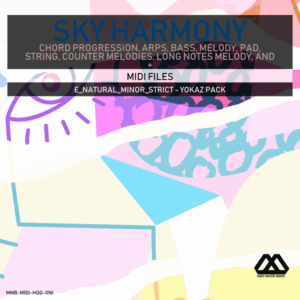 Sky Harmony - 4 Chords - 5 Notes-Chords - 16 Bars - Strict - E_Natural_Minor_Strict - Yokaz Pack