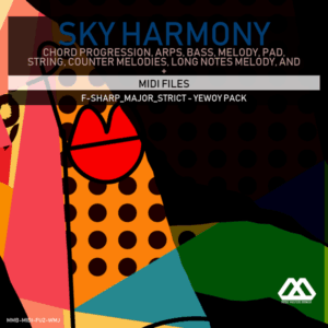 Sky Harmony - 4 Chords - 5 Notes-Chords - 16 Bars - Strict - F-sharp_Major_Strict - Yewoy Pack