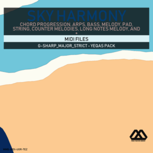Sky Harmony - 4 Chords - 5 Notes-Chords - 16 Bars - Strict - G-sharp_Major_Strict - Yeqas Pack