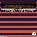Horizons - A-sharp_Dorian_Strict - Bazuh Pack