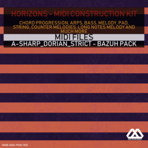 Horizons - A-sharp_Dorian_Strict - Bazuh Pack