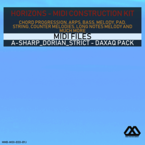 Horizons - A-sharp_Dorian_Strict - Daxaq Pack