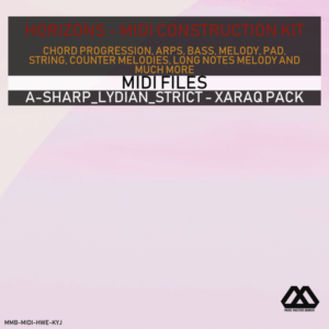 Horizons - A-sharp_Lydian_Strict - Xaraq Pack