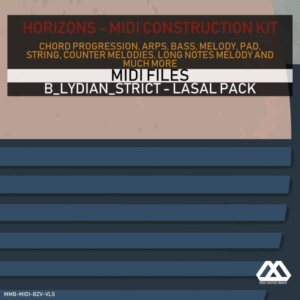 Horizons - B_Lydian_Strict - Lasal Pack