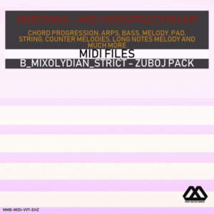 Horizons - B_Mixolydian_Strict - Zuboj Pack