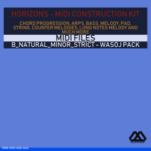 Horizons - B_Natural_Minor_Strict - Wasoj Pack