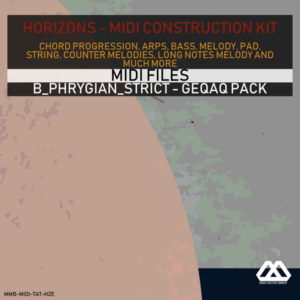 Horizons - B_Phrygian_Strict - Geqaq Pack