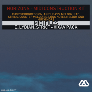 Horizons - E_Lydian_Strict - Xixav Pack