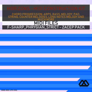 Horizons - F-sharp_Phrygian_Strict - Zacep Pack