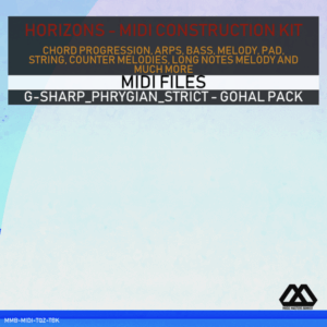Horizons - G-sharp_Phrygian_Strict - Gohal Pack